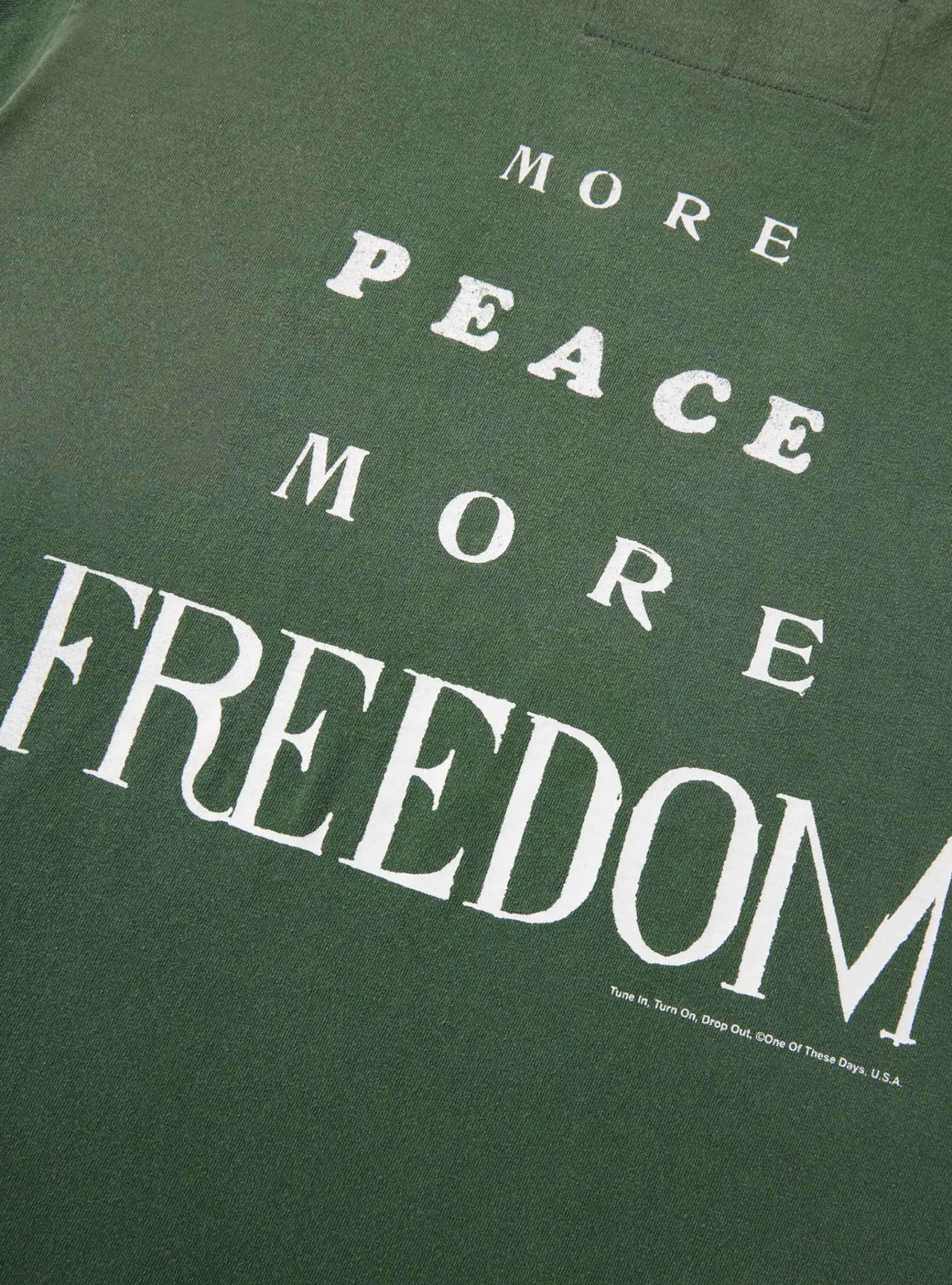 More Peace, More Freedom T-Shirt Washed Forest Green<One of These Days Online